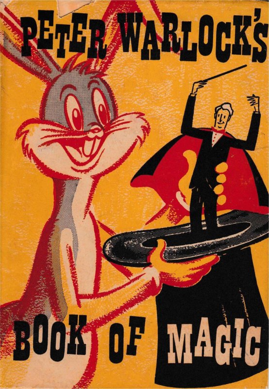 Peter Warlock’s Book of Magic by Peter Warlock