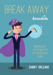 Break Away – AmazeKids – Danny Orleans