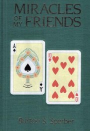 Burt Sperber – Miracles of My Friends I
