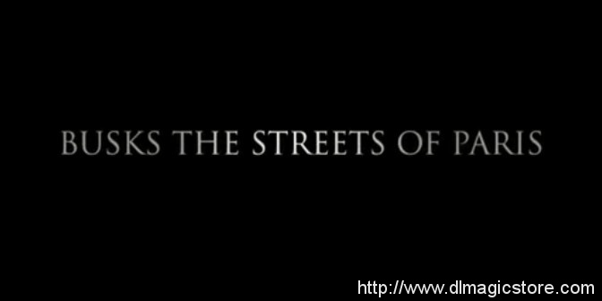 Busks the Streets of Paris by Bebel