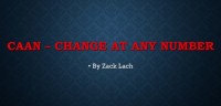 CAAN – Change At Any Number By Zack Lach