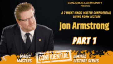 CCC – Magic Masters Confidential: Jon Armstrong Living Room Lecture Part 1