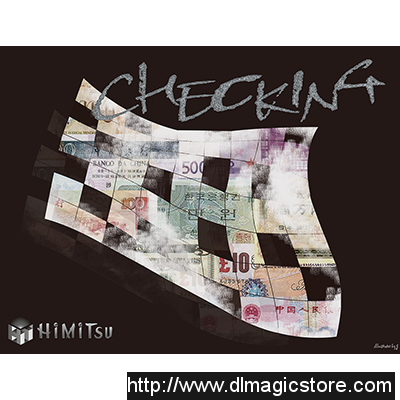 CHECKING by Lin Kim Tung & HimitsuMagic