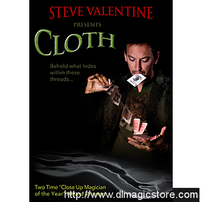 CLOTH by Steve Valentine