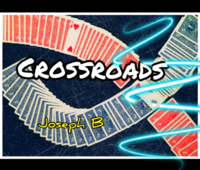 CROSSROADS by Joseph B (Instant Download)