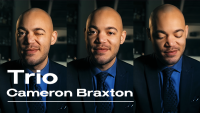 Cameron Braxton – Trio