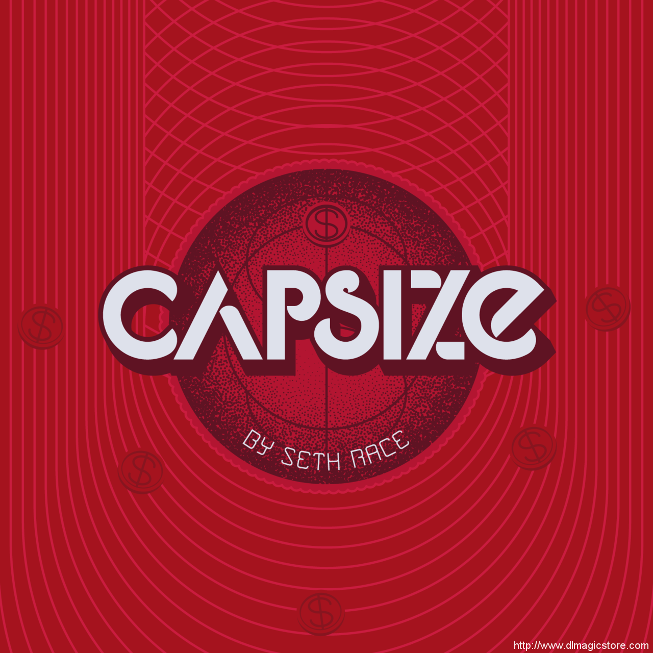 Capsize by Seth Race (Gimmick Not Included)