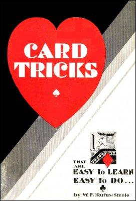 Card Tricks That Are Easy To Learn Easy To Do by Rufus Steele