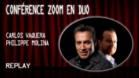 Carlos Vaquera & Philippe Molina – Conférence ZOOM by Magic VOD
