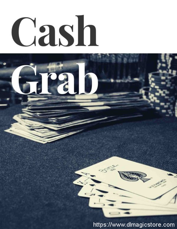 Cash Grab (Lecture Notes) – Jason Ladanye