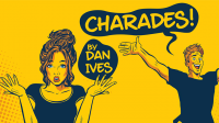 Charades by Dan Ives (Gimmick Not Included)