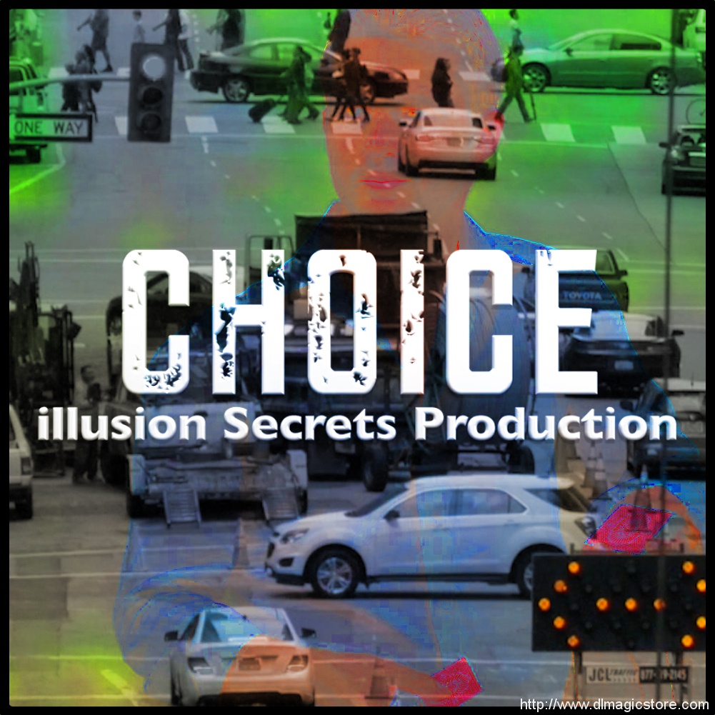 Choice by Illusion Secrets