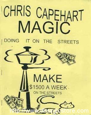 Chris Capehart – Street Magic Lecture Notes