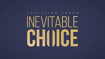 Christian Grace – Inevitable Choice (Gimmick Not Included)