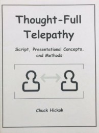 Chuck Hickok – Thought-Full Telepathy