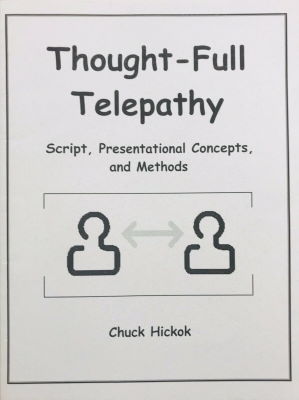 Chuck Hickok – Thought-Full Telepathy