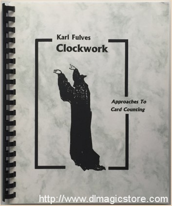 Clockwork (Approaches To Card Counting) By Karl Fulves