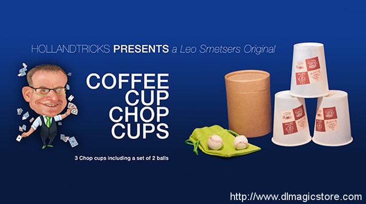 Coffee Chop Cup Routine by Leo Smetsers