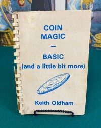 Coin Magic Basic (And A Little Bit More) by Keith Oldham – Scott Alexander Estate