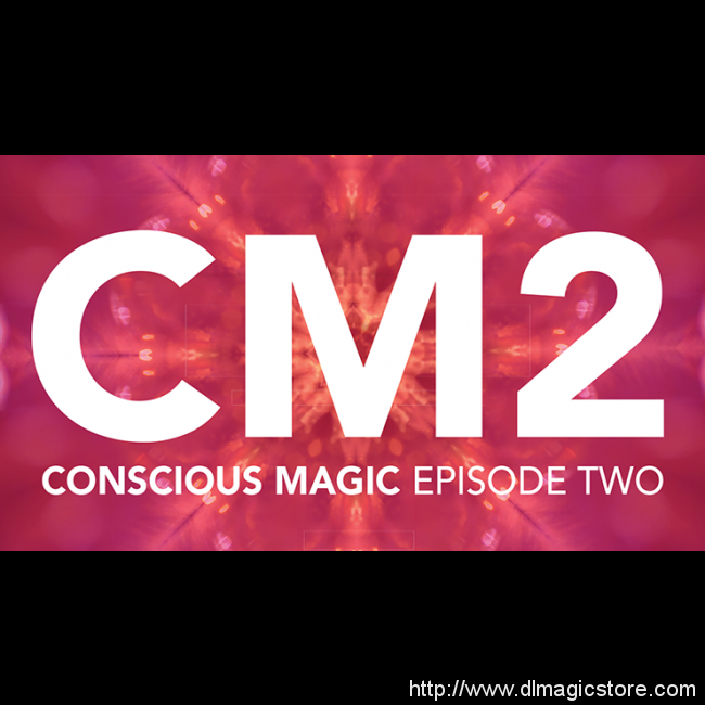 Conscious Magic Episode 2 (Get Lucky, Becoming, Radio, Fifty 50) with Ran Pink and Andrew Gerard