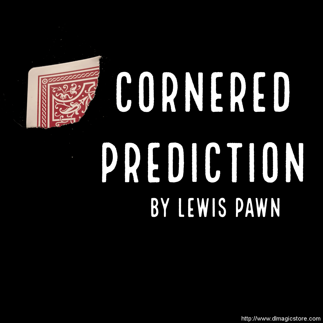 Cornered Prediction By Lewis Pawn (Instant Download)