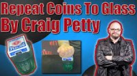 Craig Petty – Repeat Coins To Glass (Netrix)