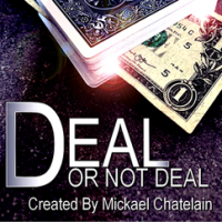DEAL NOT DEAL BY MICKAEL CHATELAIN