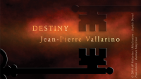 DESTINY by Jean-Pierre Vallarino (Gimmick Not Included)