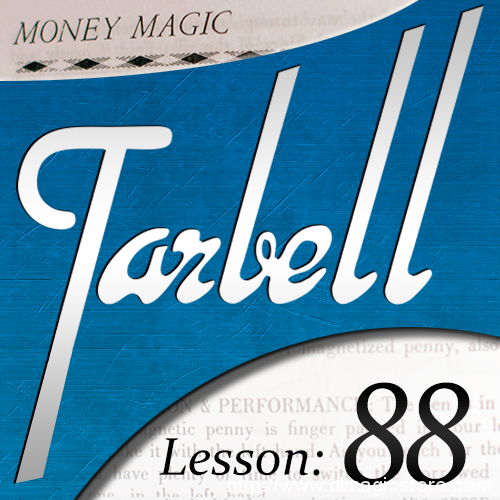 Dan Harlan – Tarbell 88 – Money Magic Part 1 (Instant Download)