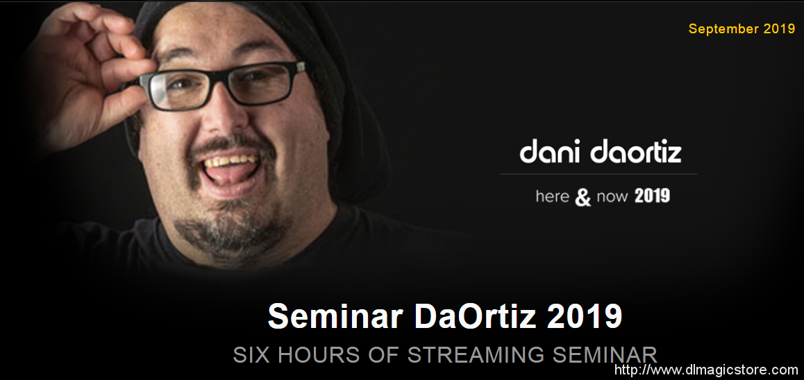 Dani DaOrtiz – Seminar Streming (Seminar DaOrtiz 2019)