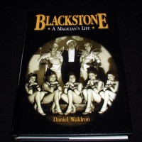 Daniel Waldron – Blackstone, A Magician’s Life