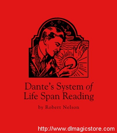 Dante’s System of Lifespan Readings by Robert Nelson