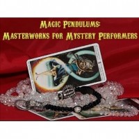 David Thiel – Pendulum Magic Masterworks for Mystery Performers