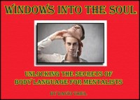 David Thiel – Windows Into The Soul – Unlocking The Secrets of Body Language