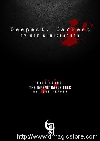 Deepest, Darkest by Dee Christopher and José Prager