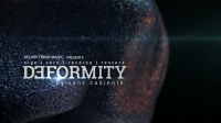 Deformity by Vanz Cadiente and Kelvin Trinh Presents video (Download)