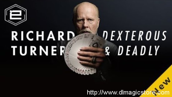 Dexterous & Deadly by Richard Turner