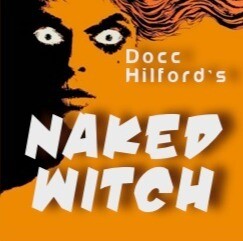 Docc Hilford – The Naked Witch Product