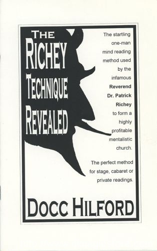Docc Hilford – The Richey Technique Revealed