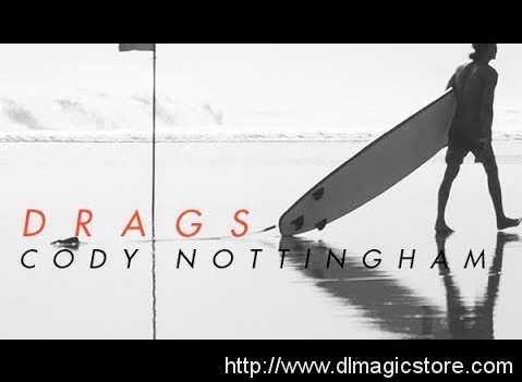 Drags by Cody Nottingham