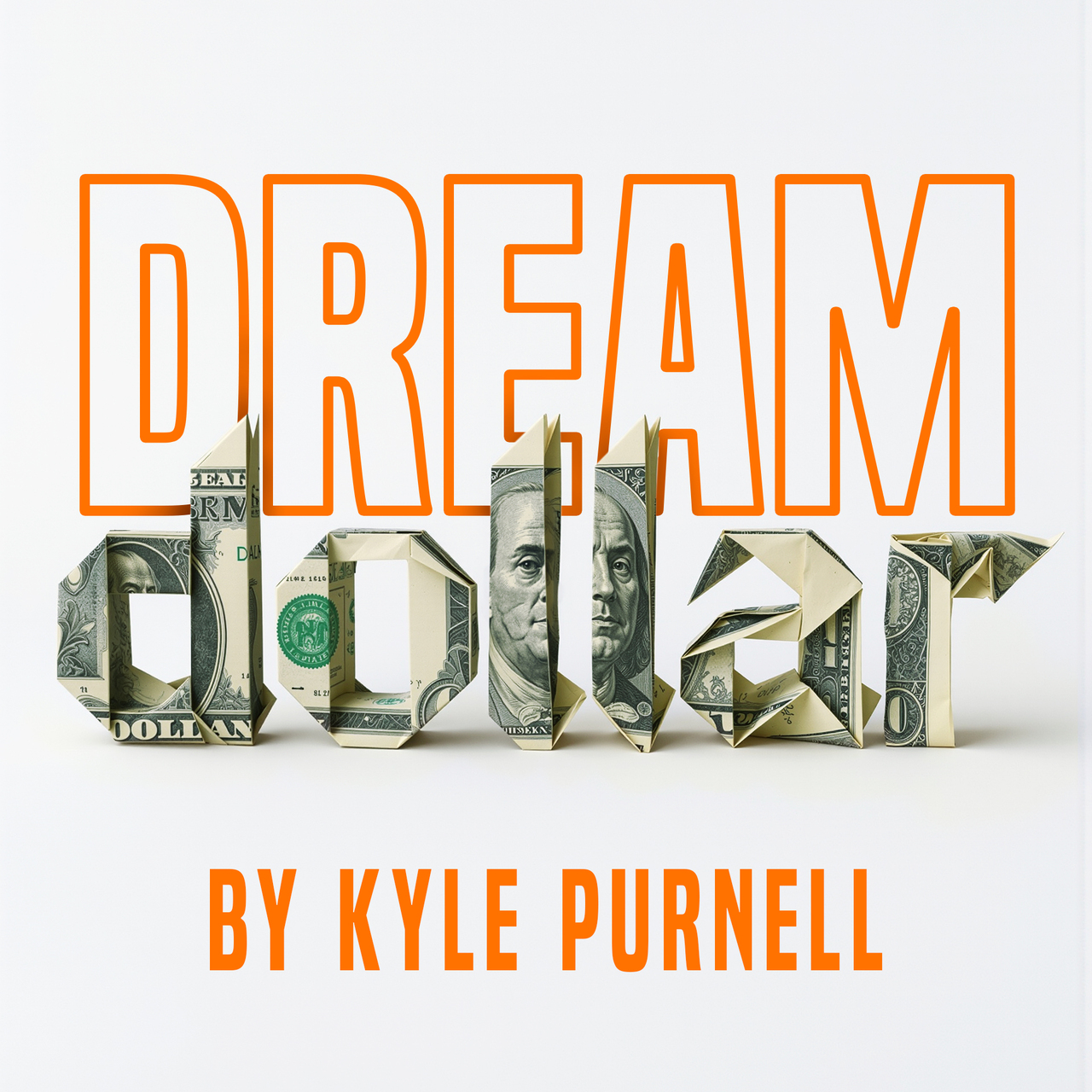 Dream Dollar Pro by Kyle Purnell (Instant Download)