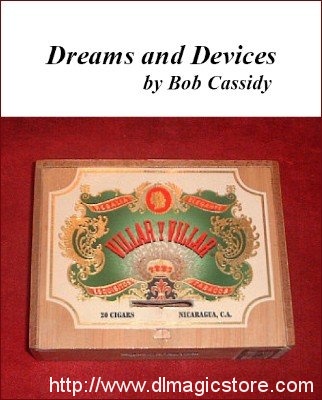 Dreams and Devices by Bob Cassidy