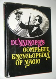 Dunninger’s Complete Encyclopedia of Magic