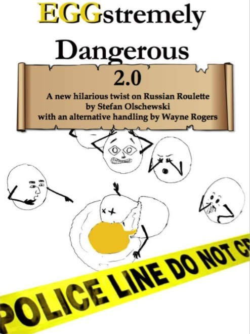 EGGstremely Dangerous 2.0 (new extended edition) By Stefan Olschewski