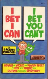 Elmer Richard Churchill – I Bet I Can, I Bet You Can’t
