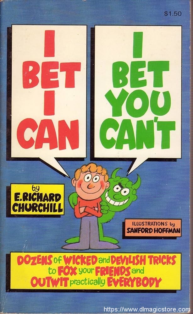 Elmer Richard Churchill – I Bet I Can, I Bet You Can’t