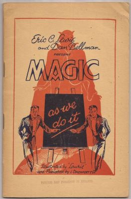 Eric C. Lewis & Dan Bellman – Magic As We Do It