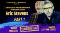 CCC – Magic Masters Confidential: Eric Stevens Part 1