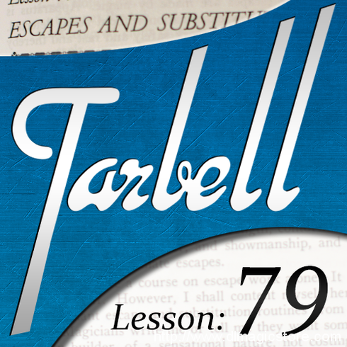 Tarbell 79: Escapes & Substitutions by Dan Harlan
