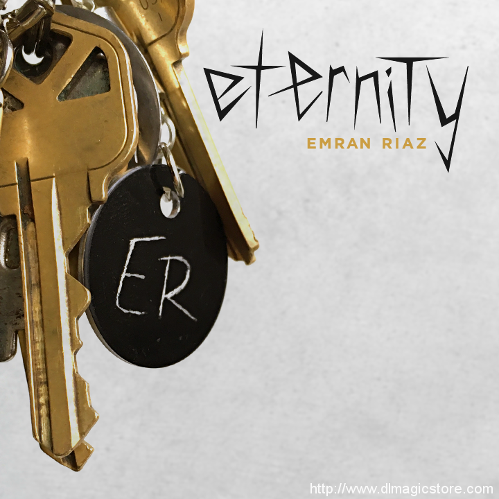 Eternity by Emran Riaz (Gimmick Not Included)